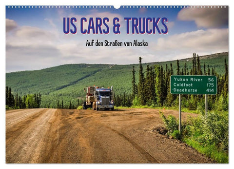US Cars & Trucks in Alaska (Wandkalender 2026 DIN A2 quer), CALVENDO Monatskalender