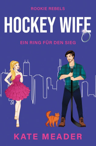 Hockey Wife: Ein Ring für den Sieg