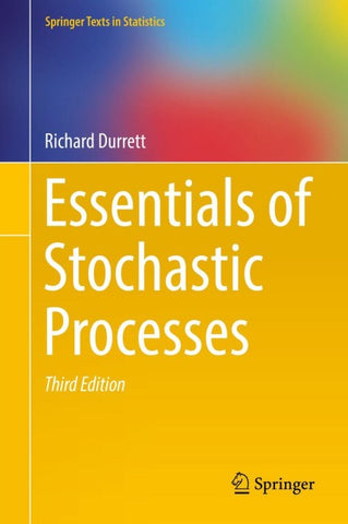 Essentials of Stochastic Processes