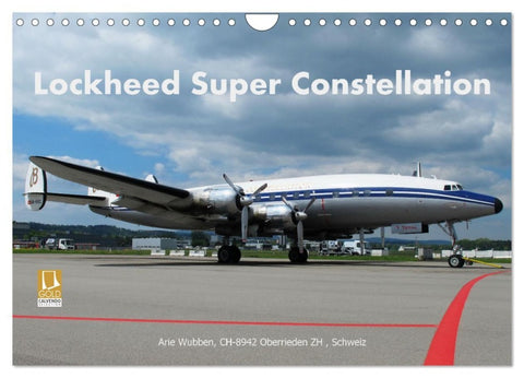 Lockheed Super Constellation HB-RSC (Wandkalender 2026 DIN A4 quer), CALVENDO Monatskalender