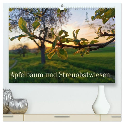 Apfelbaum und Streuobstwiesen (hochwertiger Premium Wandkalender 2027 DIN A2 quer), Kunstdruck in Hochglanz