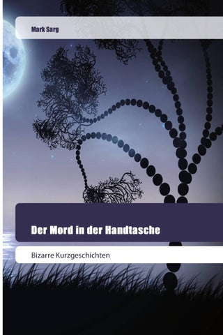 Der Mord in der Handtasche