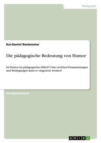 Die pädagogische Bedeutung von Humor