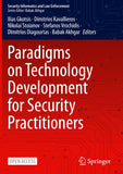 Paradigms on Technology Development for Security Practitioners