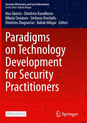 Paradigms on Technology Development for Security Practitioners