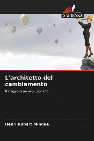 L'architetto del cambiamento