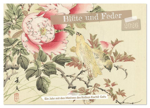 Blüte und Feder (Wandkalender 2026 DIN A4 quer), CALVENDO Monatskalender