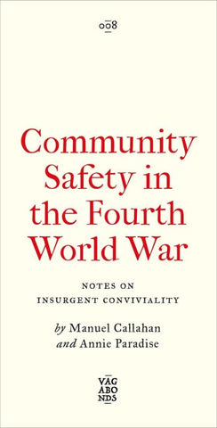 Community Safety in the Fourth World War