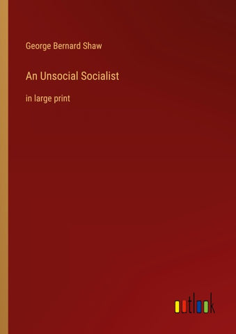 An Unsocial Socialist