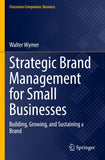 Strategic Brand Management for Small Businesses