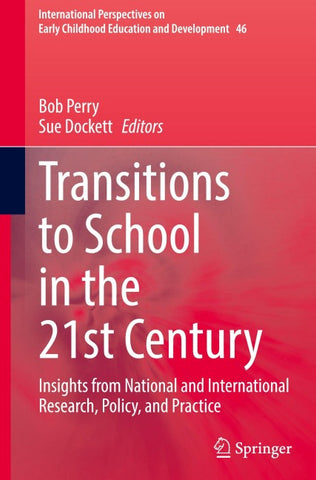 Transitions to School in the 21st Century