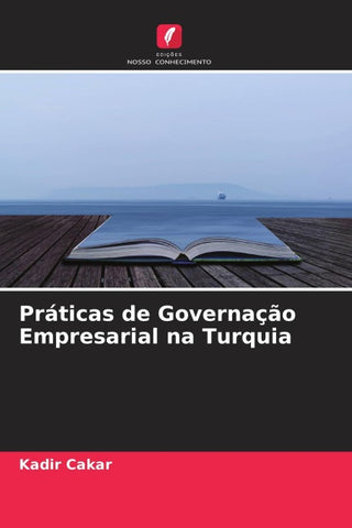 Práticas de Governação Empresarial na Turquia