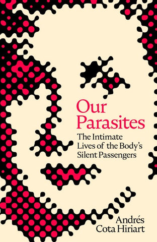 Our Parasites