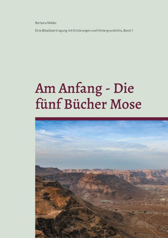 Am Anfang - Die fünf Bücher Mose