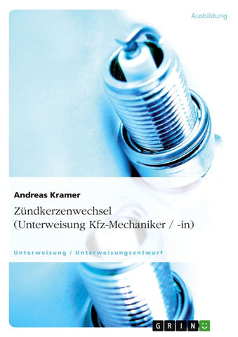 Zündkerzenwechsel (Unterweisung Kfz-Mechaniker / -in)