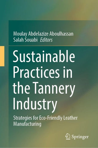 Sustainable Practices in the Tannery Industry