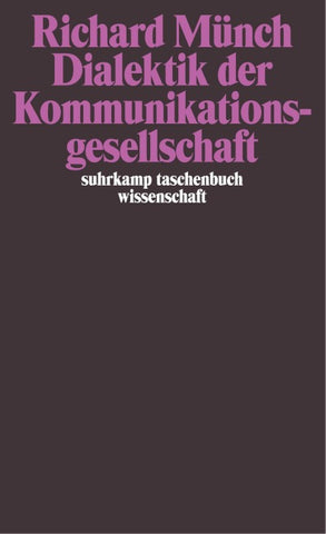 Dialektik der Kommunikationsgesellschaft