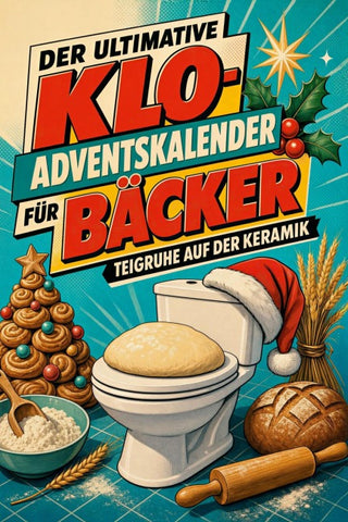 Der ultimative Klo-Adventskalender für Bäcker