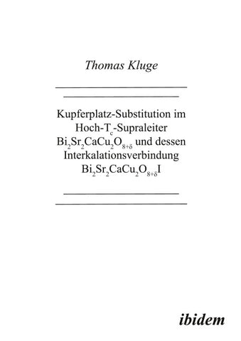 Kupferplatzsubstitution im Hoch-Tc-Supraleiter Bi2Sr2CaCu2O8+¿ und dessen Interkalationsverbindung Bi2Sr2CaCu2O8+¿I