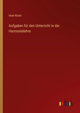 Aufgaben für den Unterricht in der Harmonielehre