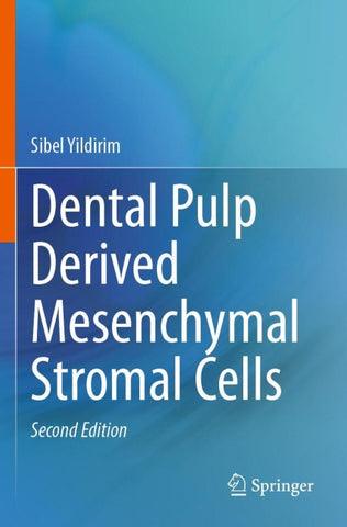 Dental Pulp Derived Mesenchymal Stromal Cells