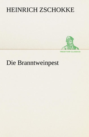 Die Branntweinpest