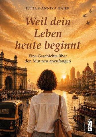 Weil dein Leben heute beginnt