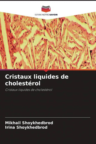 Cristaux liquides de cholestérol