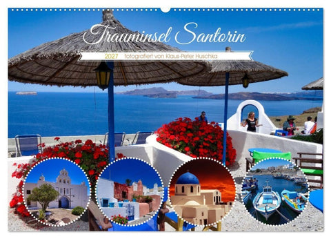 Trauminsel Santorin (Wandkalender 2027 DIN A2 quer), CALVENDO Monatskalender
