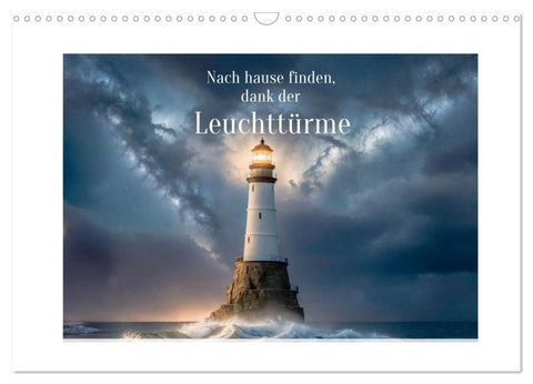 Nach Hause finden, die Leuchttürme (Wandkalender 2027 DIN A3 quer), CALVENDO Monatskalender
