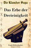 Die Klamdor Saga Band 1 Das Erbe der Dreieinigkeit