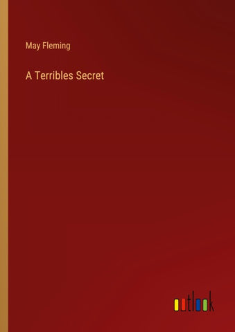 A Terribles Secret