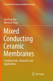 Mixed Conducting Ceramic Membranes