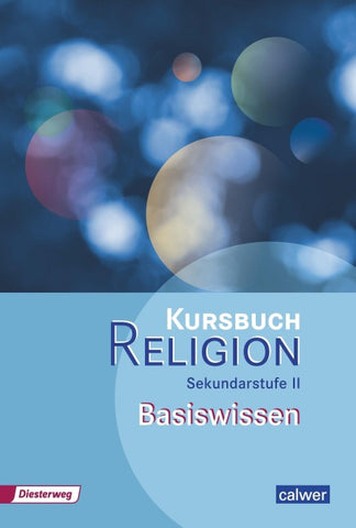 Kursbuch Religion Sekundarstufe II - Ausgabe 2014