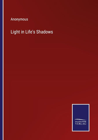 Light in Life's Shadows