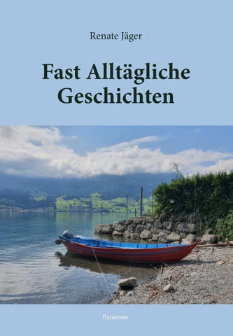 Fast Alltägliche Geschichten