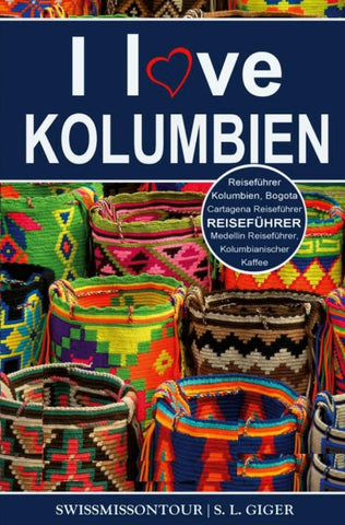 I love Kolumbien Reiseführer