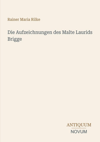 Die Aufzeichnungen des Malte Laurids Brigge