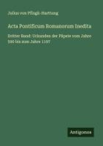 Acta Pontificum Romanorum Inedita