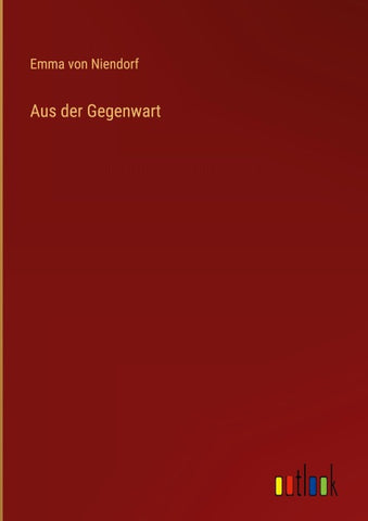 Aus der Gegenwart