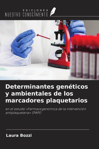 Determinantes genéticos y ambientales de los marcadores plaquetarios