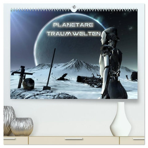 Planetare Traumwelten (hochwertiger Premium Wandkalender 2027 DIN A2 quer), Kunstdruck in Hochglanz