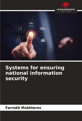Systems for ensuring national information security