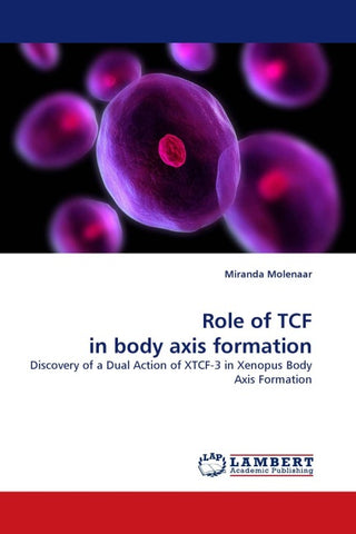Role of TCF in body axis formation