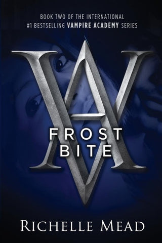 Vampire Academy 02. Frostbite