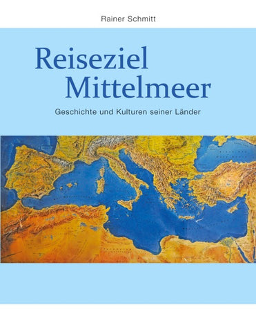 Reiseziel Mittelmeer