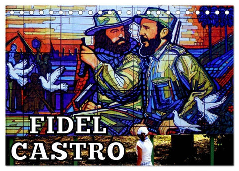 FIDEL CASTRO (Tischkalender 2027 DIN A5 quer), CALVENDO Monatskalender