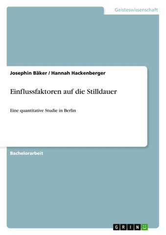 Einflussfaktoren auf die Stilldauer