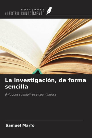 La investigación, de forma sencilla