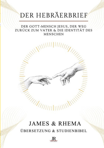 Der Hebräerbrief - Rhema Studienbibel